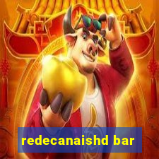 redecanaishd bar